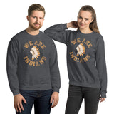 We are Indians- Dark Unisex Sweatshirt